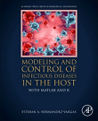 Modeling and Control of Infectious Diseases in the Host: With MATLAB and R 