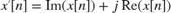 $$x'[n] = \mathrm{Im}(x[n]) + j\,\mathrm{Re}(x[n])$$