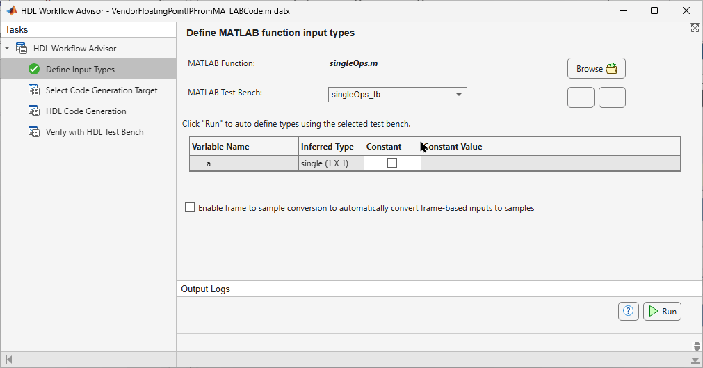 Define Input Types task showing MATLAB Function set to singleOps.m, Test Bench set to singleOps_tb, and inferred type single for variable a