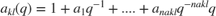 $$a_{kl}(q) = 1 + a_1 q^{-1} + .... + a_{nakl} q^{-nakl} q$$