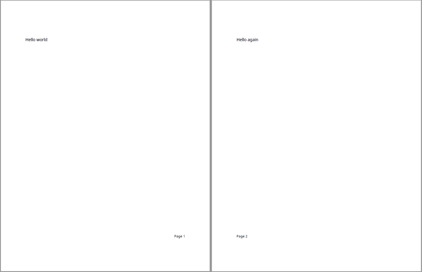 Two blank pages with text. The left page has "Hello world" at the top and "Page 1" at the bottom. The right page has "Hello again" at the top and "Page 2" at the bottom.