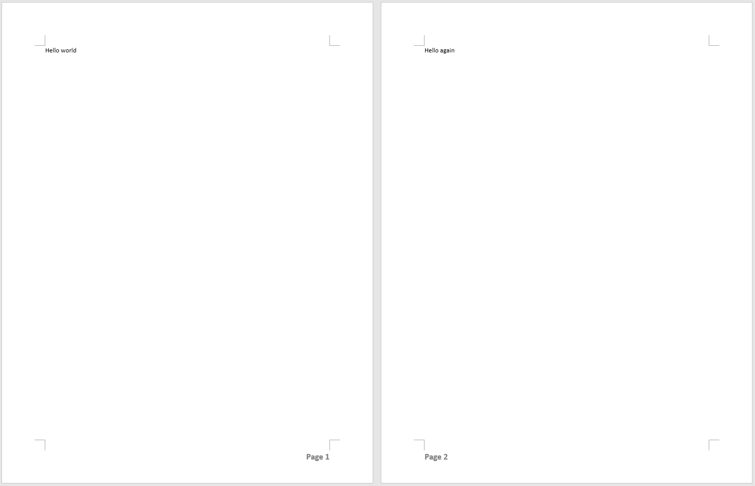 Two-page document layout showing mostly blank white pages with light crop marks in the corners. The left page includes small text near the top left reading “hello world” and “Page 1” centered at the bottom. The right page includes small text near the top left reading “hello again” and “Page 2” centered at the bottom.