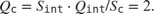 $$ Q_\texttt{c} = S_\texttt{int} \cdot Q_\texttt{int} /S_\texttt{c} = 2
.$$