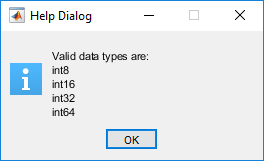 Help dialog box. The message lists valid data types with each data type on its own line.