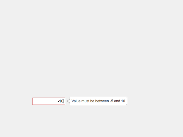 Text edit field. The value in the field is -10, and the edit field has a red border and an error tooltip with text "Value must be between -5 and 10"